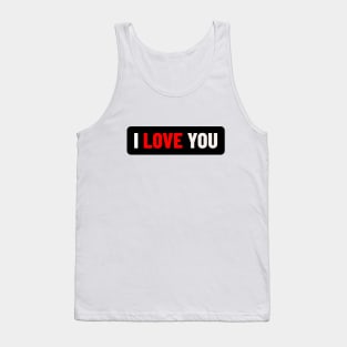 I love you typography Tank Top